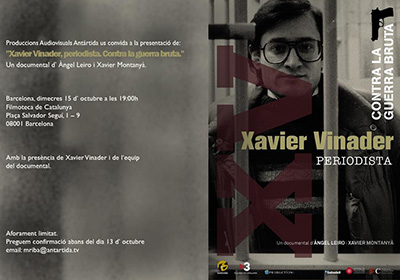 Xavier Vinader, periodista. Contra la guerra bruta